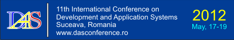 International Conference on Development and Application Systems, 2012, Suceava, Romania - www.dasconference.ro